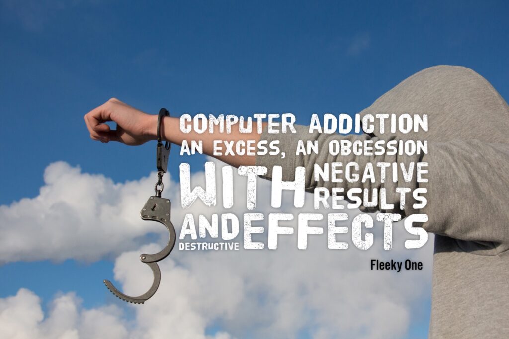 What is computer addiction? Recognize the symptoms Computer addiction